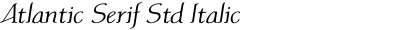 Atlantic Serif Std Italic